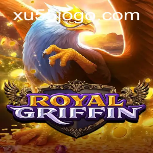 Descubra o Fascinante Mundo de RoyalGriffin: Onde Aventuras e Estratégia se Encontram